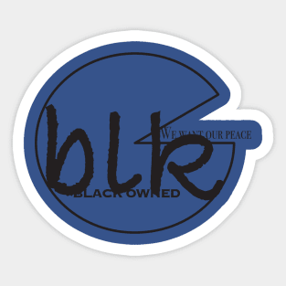 Black owned  peace. Sticker